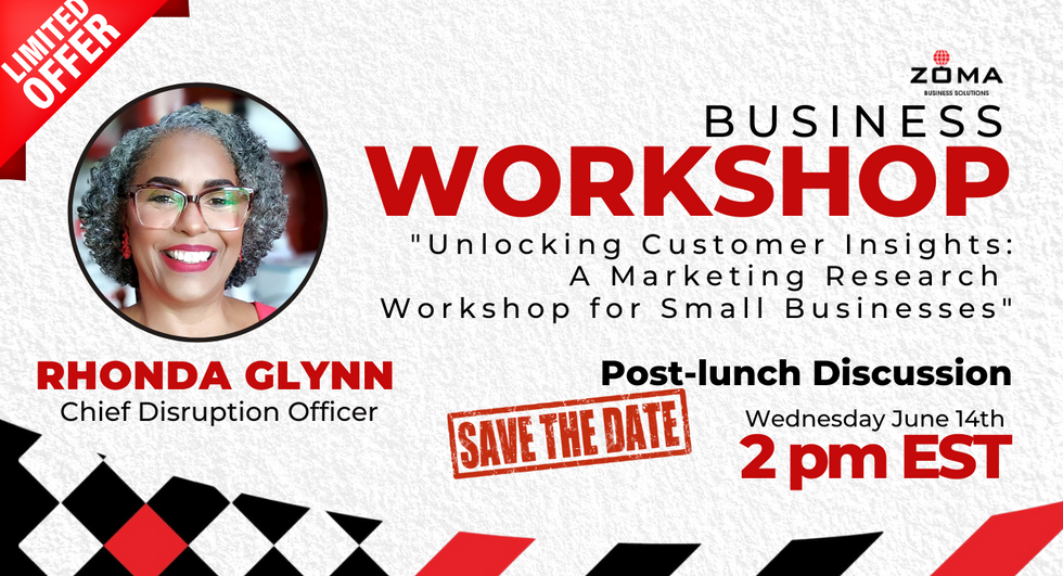 "Unlocking Customer Insights:  A Marketing Research  Workshop for Small Businesses"